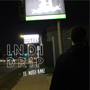 Indi Drip (Explicit)