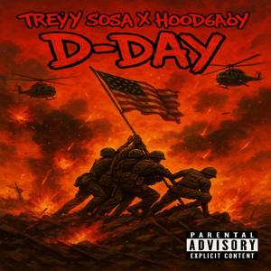 D-Day (feat. Hood 6a6y) (Explicit)