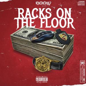 Racks On The Floor (Explicit)