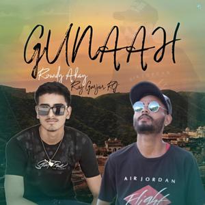 Gunaah (feat. Raj Gurjar RJ)