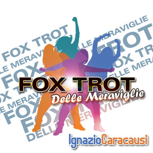 Fox Trot Delle Meraviglie