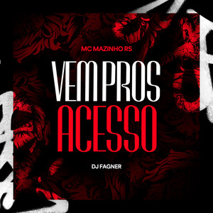Vem pros Acesso (Explicit)