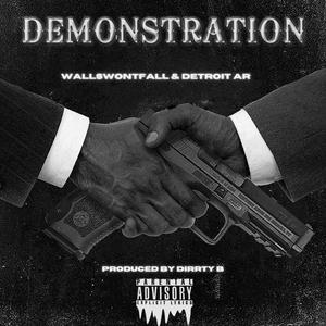 DEMONSTRATION (feat. Detroit AR) (Explicit)