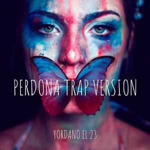 Perdona (Trap Version)
