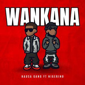 Wankana (feat. Nigerino)