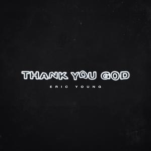 Thank You GOD