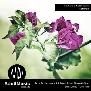 Someone Told Me (Ivan Garci Remix)