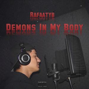 Demons In My Body (Explicit)