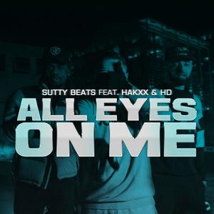 All Eyes On Me(feat. Hakxx & HD)