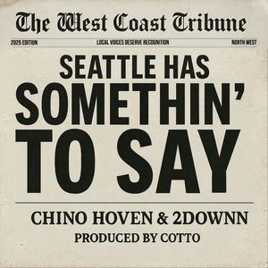 Somethin' to Say! (feat. 2downn) (Explicit)
