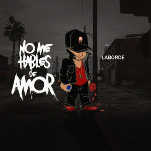 No Me Hables de Amor (Explicit)