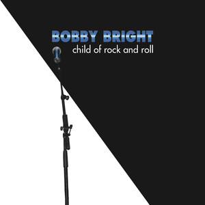 Child of Rock and Roll