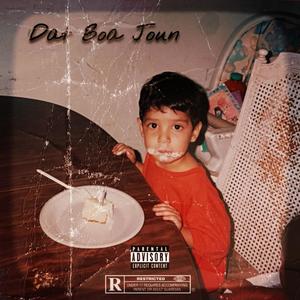 Dat Boa Joun (Explicit)