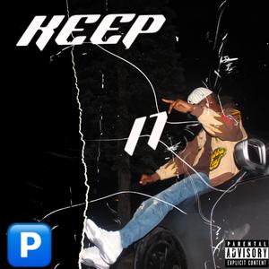 Keep It P (Explicit)