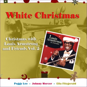 Christmas With Louis Armstrong and Fiends, Vol. 2 (Original Recordings)