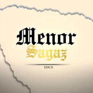 Menor Sagaz (Explicit)