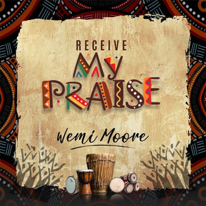 Receive My Praise (Explicit)