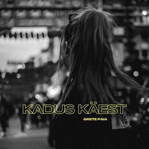 kadus käest