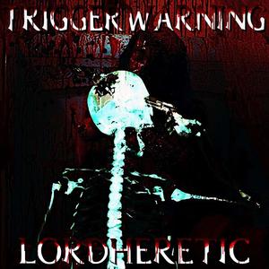 TRIGGERWARNING (Explicit)