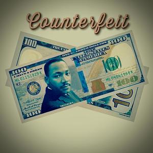 Counterfeit (Explicit)