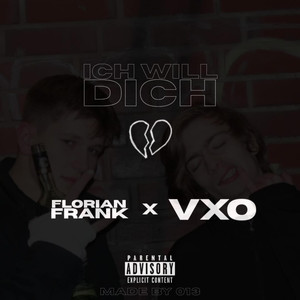 Ich Will Dich (Explicit)