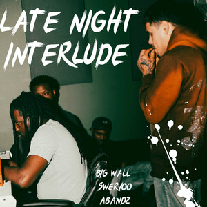 Late Night Interlude (Explicit)