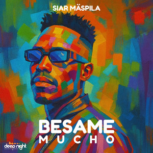 Besame Mucho (feat. Kwena & Jay Sax) (Afro 3 Step Mix)