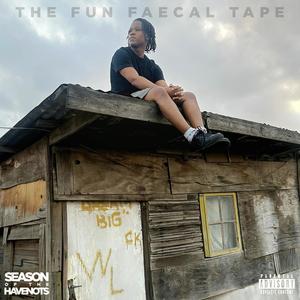 The Fun Faecal Tape (Explicit)