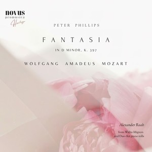 Mozart: Fantasia in D Minor, K. 397