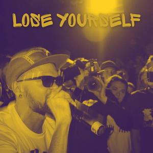 Lose Yourself (Explicit)