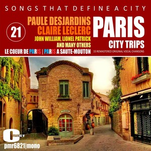 Songs That Define A City; Paris, Volume 21