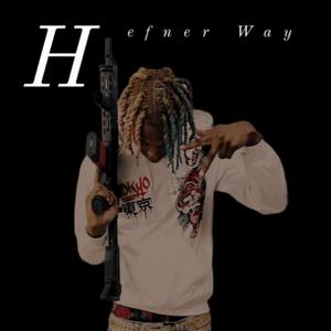 Hefner Way (Explicit)