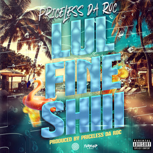 Lul Fine Shii (Explicit)