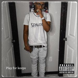 Play For Keeps (Explicit)