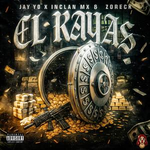 El Rayas (Explicit)