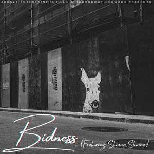 Bidness (feat. Stunna Stunna) [Explicit]