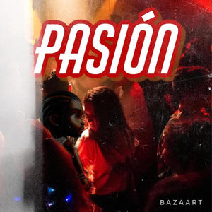 PASIÓN (Radio Edit)