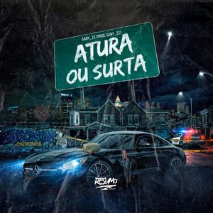 Atura Ou Surta (Explicit)