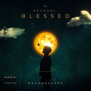 Blessed (Explicit)