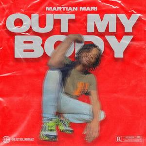 Out My Body (Explicit)