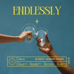 Endlessly (feat. Jasmine Goare)