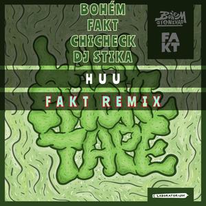 Huu [FAKT remix] (Explicit)