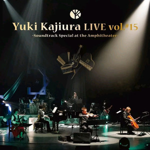 Yuki Kajiura LIVE vol.#15 “Soundtrack Special at the Amphitheater”