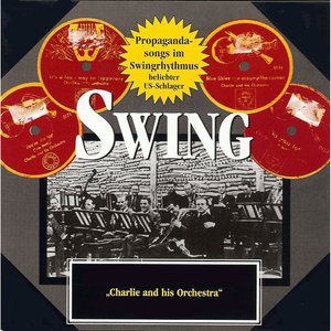 Swing - Propagandasongs im Swingrhythmus