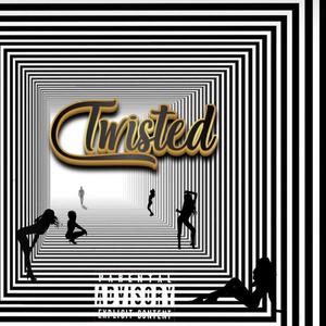Twisted (feat. Ki The King aka (Mr. Belvideire)) (Explicit)