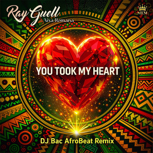 You Took My Heart (DJ Bac AfroBeat Remix)