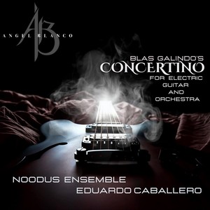 Blas Galindo's Concertino for Electric Guitar and Orchestra