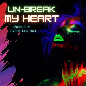 Unbreak My Heart (Regresa a Mi)