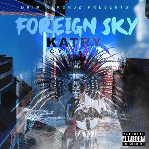 Foreign Sky (Explicit)