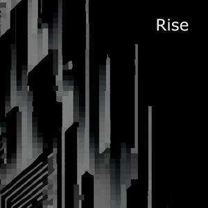 Rise